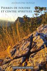 Pierres de foudre et centre spirituel cover image