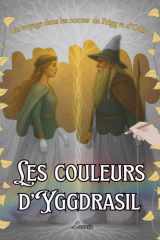 Les Couleurs d’Yggdrasil: Un voyage à colorier entre les runes et les dieux du Nord (Echos des Neufs Mondes) (French Edition) cover image