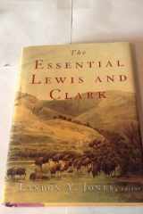 The essential Lewis and Clark cover image
