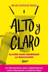 Alto y claro Claves para repensar la educación cover image