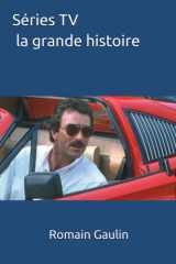 Séries TV la grande histoire (French Edition) cover image