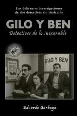 Gilo y Ben, Detectives de lo Inexorable (Spanish Edition) cover image