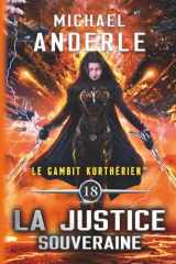 La justice souveraine (Le gambit kurthérien™) (French Edition) cover image