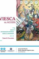 Viesca en acción, ideas interdisciplinarias para la sociedad, tomo II cover image