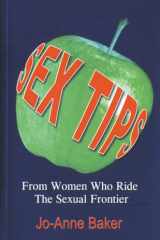 Sex Tips from Women Who Ride the Sexual Frontier cover image