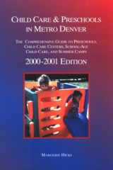 Child Care and Preschools in Metro Denver The Comprehensive Guide to Preschools, Child Care Centers, School-Age Child Care, and Summer Camps cover image