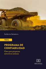 Tesis: Programa de Confiabilidad: Clave para Proyectos Extractivos Exitosos cover image