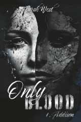 Only Blood: Addison cover image