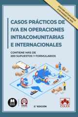 Casos prácticos de IVA en operaciones intracomunitarias e internacionales: contiene más de 200 supuestos y formularios cover image