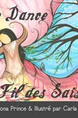 Une Danse au Fil des Saisons (French Edition) cover image