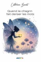 Quand le chagrin fait danser les mots cover image