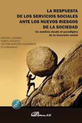 La respuesta de los servicios sociales ante los nuevos riesgos de la sociedad: un análisis desde el paradigma de la inversión social cover image