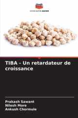 TIBA - Un retardateur de croissance (French Edition) cover image