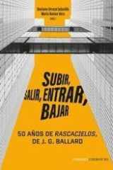 Subir, salir, entrar, bajar: 50 años de Rascacielos, de J.G. Ballard cover image