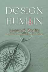 Design Humain: Lignes & Profils, la clé pour mieux te connaître et mieux t’aligner (French Edition) cover image