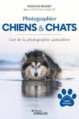 Photographier chiens et chats - L'art de la photographie animalière cover image