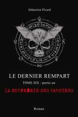 Le Dernier rempart: La Confrérie des vampires partie un (French Edition) cover image