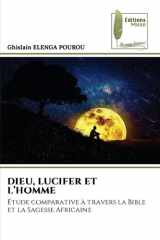 Dieu, Lucifer Et l'Homme cover image