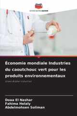 Économie mondiale Industries du caoutchouc vert pour les produits environnementaux cover image