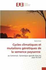 Cycles climatiques et mutations génétiques de la semence paysanne cover image