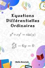 Équations Différentielles Ordinaires: De la théorie aux applications : Définitions, théorèmes essentiels et méthodes de résolution expliquées pas à pas. (French Edition) cover image