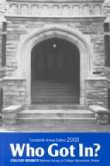 Who Got In?: College Bound's 2000 National Survey of College Admissions Trends cover image