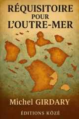 Réquisitoire Pour l’Outre-mer (French Edition) cover image