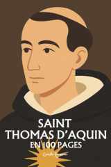 Saint Thomas d'Aquin: l'essentiel de sa pensée en 100 pages (French Edition) cover image
