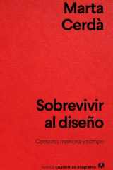 Sobrevivir al diseño Contexto, memoria y tiempo cover image