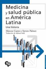 Medicina y salud pública en América Latina Una historia cover image