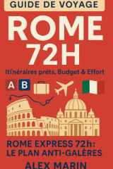 Rome express 72h : Le plan anti-galères: Checklists, horaires idéaux, transports futés et pépites à petit prix pour un séjour fluide et léger. (Guides Malins- 3 jours) (French Edition) cover image
