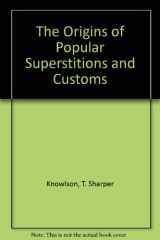 The Origins of Popular Superstitions cover image