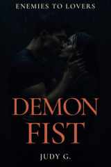 Demon Fist: Una historia donde lo prohibido y el deseo van de la mano (Spanish Edition) cover image