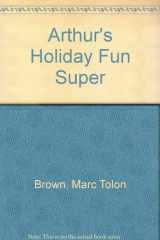 Arthur's Holiday Fun Super cover image