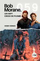 Bob Morane - Les Sept Croix de Plomb: Tome 059 cover image