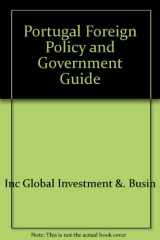 Portugal Foreign Policy and Government Guide cover image