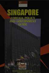 Singapore Foreign Policy and Government Guide cover image