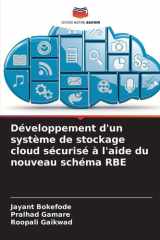 Développement d'un système de stockage cloud sécurisé à l'aide du nouveau schéma RBE (French Edition) cover image