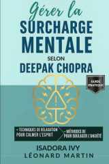Gérer la surcharge mentale selon Deepak Chopra cover image