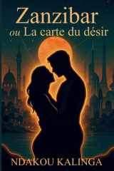 Zanzibar ou la carte du désir: Désir interdit à Zanzibar, romance érotique dystopique, amour et pouvoir (French Edition) cover image