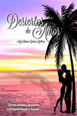 Desiertos de Amor De mar ardiente y apasionado a desierto hiriente y lacerado cover image