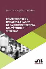 Consumidores y usuarios a la luz de la jurisprudencia del Tribunal Supremo cover image