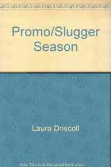 Promo/Slugger Season cover image