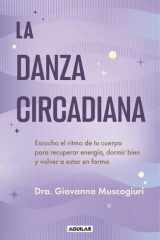 La danza circadiana Escucha el ritmo de tu cuerpo para recuperar energía, dormir bien y volver a estar en forma cover image