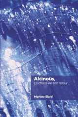 Alcinoüs, le chaos de son retour: Le chaos de son retour cover image