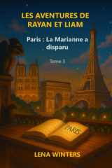 Les aventures de Rayan et Liam: Paris : La Marianne a disparu cover image