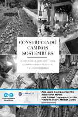 Construyendo caminos sostenibles a partir de la mercadotecnia, el emprendimiento social y la agroecología cover image
