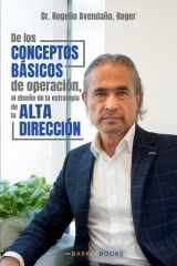 De los Conceptos Básicos de Operación, al diseño de la estrategia de la Alta Dirección (Spanish Edition) cover image
