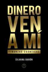 Dinero, ven a mí Finanzas cuánticas cover image