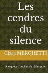 Les cendres du silence: Une quête d’oubli et de rédemption (French Edition) cover image